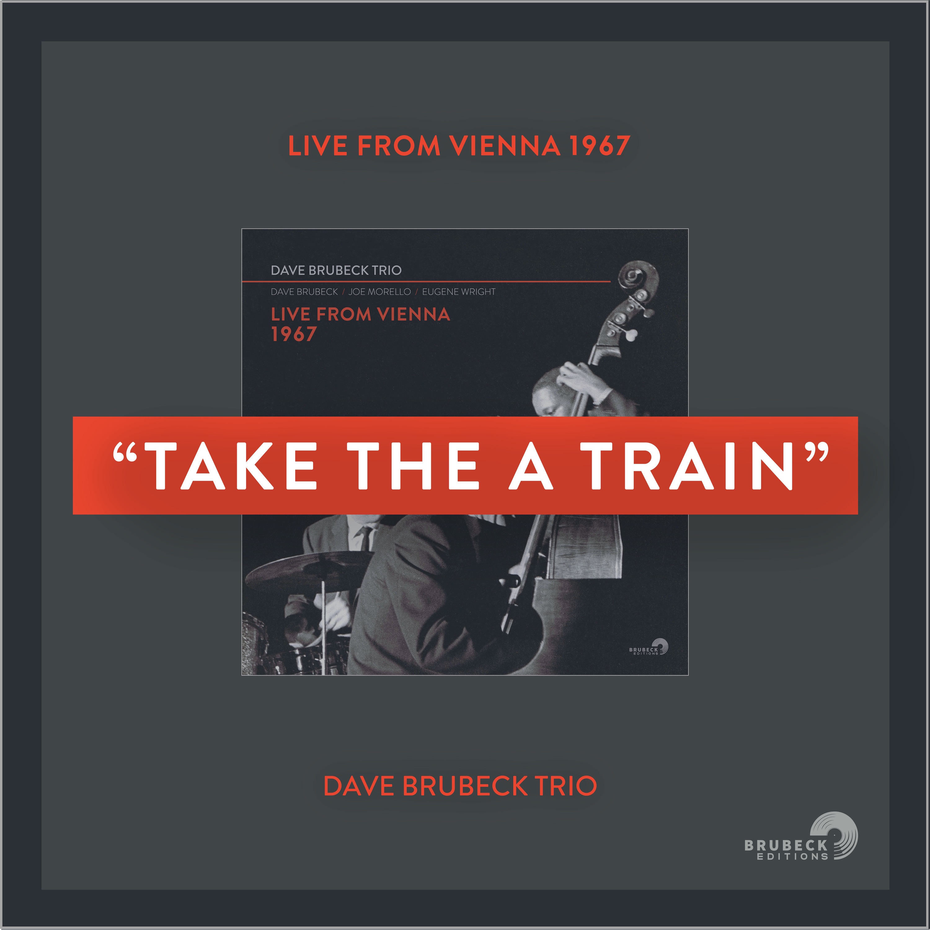 Take the a Train (feat. Joe Morello & Eugene Wright) - Single album cover