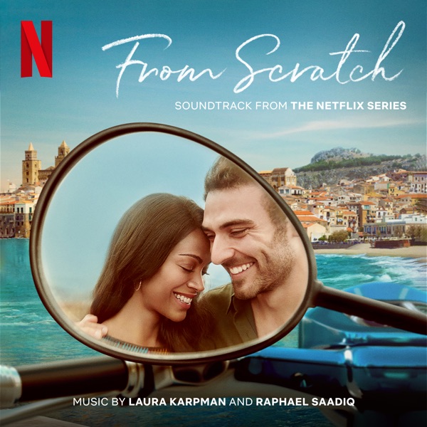 From Scratch (Soundtrack from the Netflix Series) album cover