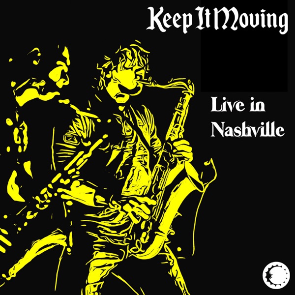 Keep It Moving - EP (Live in Nashville) album cover