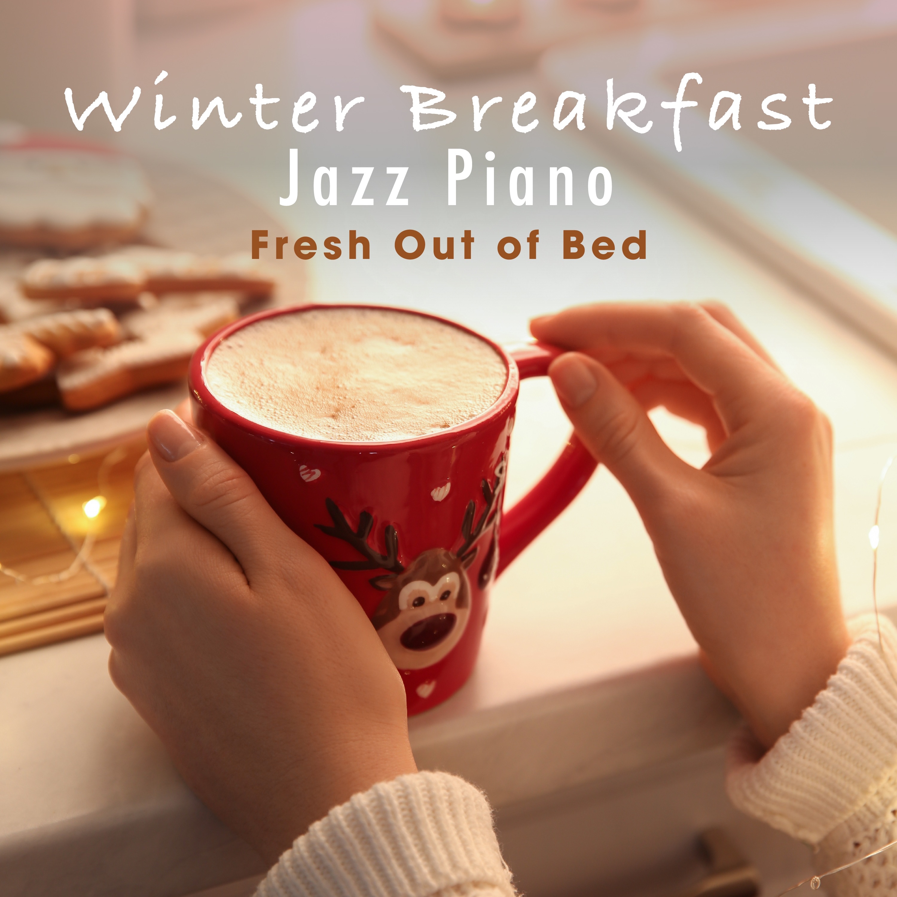Winter Breakfast Jazz Piano - Fresh out of Bed album cover