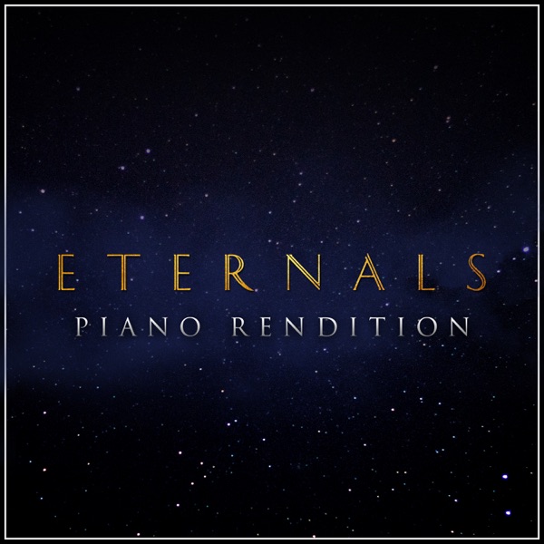 Eternals - Theme (Piano Rendition) - Single album cover