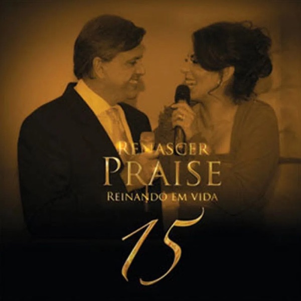 Renascer Praise 15 - Reinando em Vida album cover