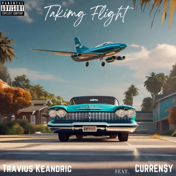 Taking Flight (feat. Curren$y) - Single album cover