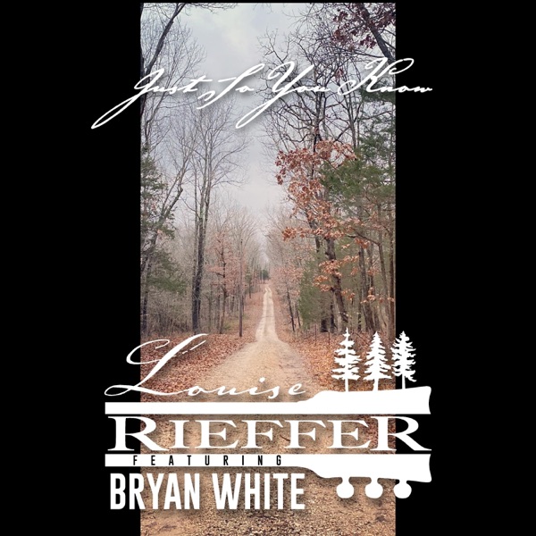 Just So You Know (feat. Bryan White) - Single album cover