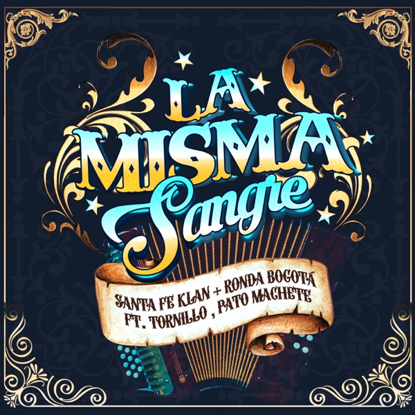 La Misma Sangre (feat. Tornillo & Pato Machete) - Single album cover