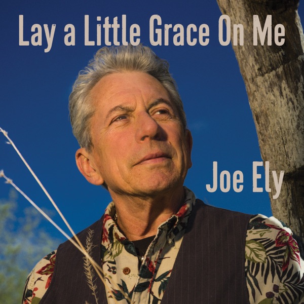 Lay a Little Grace On Me - Single album cover