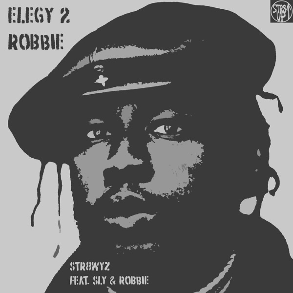 Elegy 2 Robbie (feat. Sly & Robbie) - Single album cover