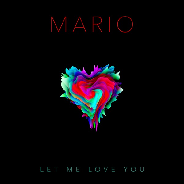 Let Me Love You (Anniversary Edition) - Single album cover