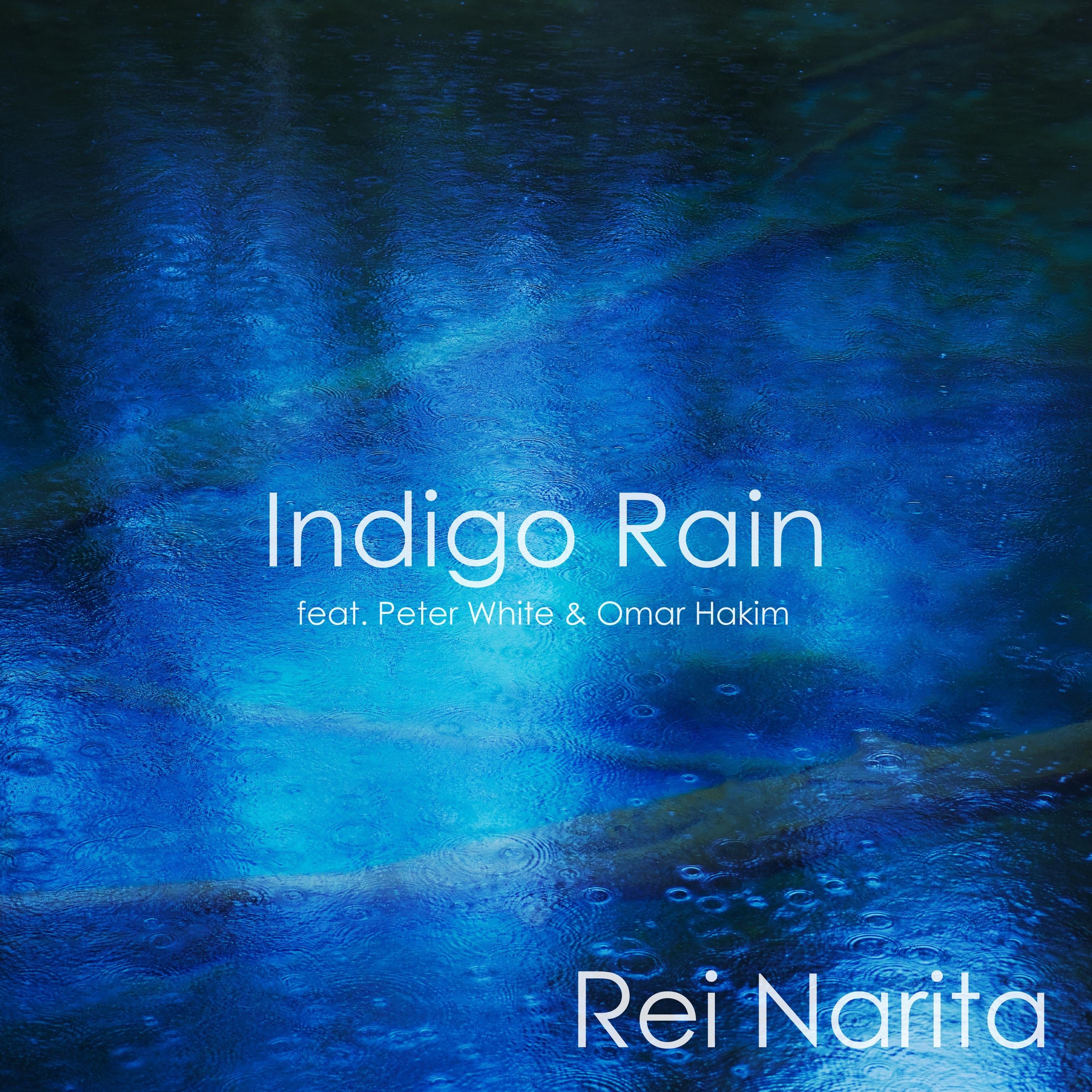 Indigo Rain (feat. Peter White & Omar Hakim) - Single album cover