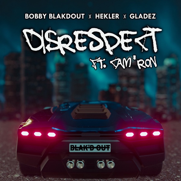 Disrespect (feat. Cam'ron) - Single album cover