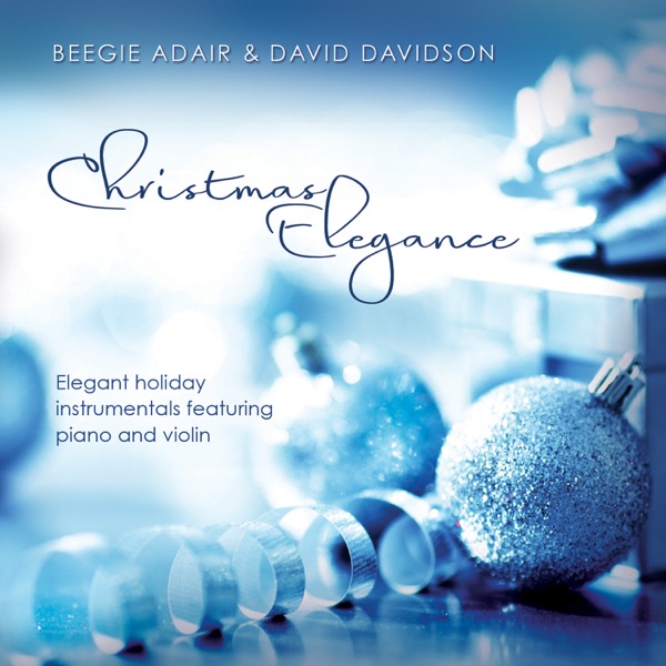 Christmas Elegance - Elegant Holiday Instrumentals Featuring Piano and Violin album cover