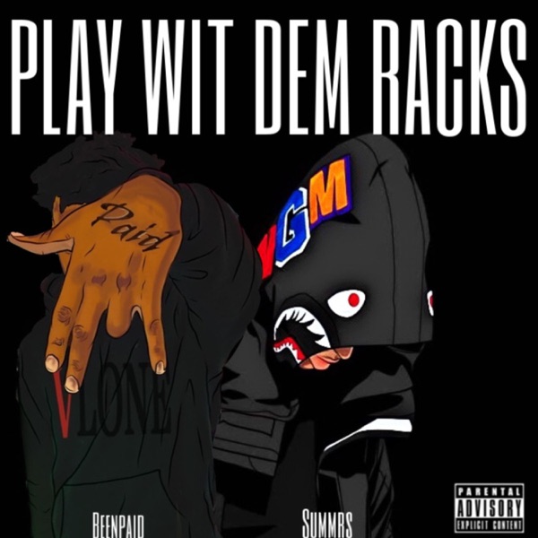 play wit dem racks (feat. summrs) - Single album cover