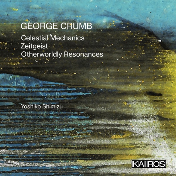 George Crumb: Works for Amplified Piano(s) album cover