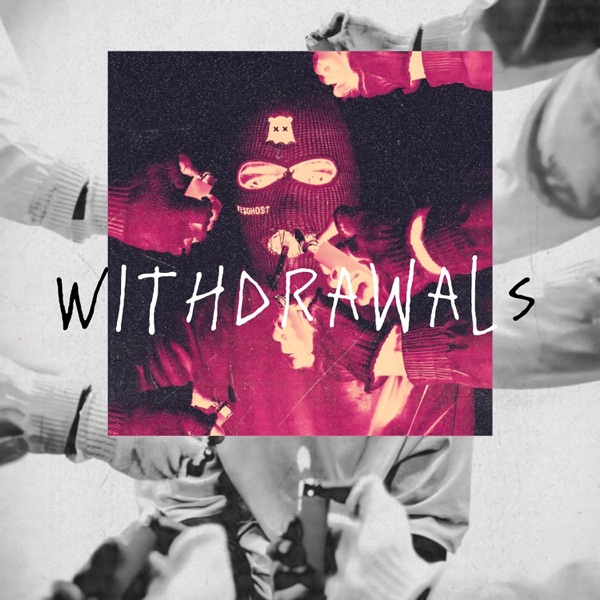 WITHDRAWALS - Single album cover