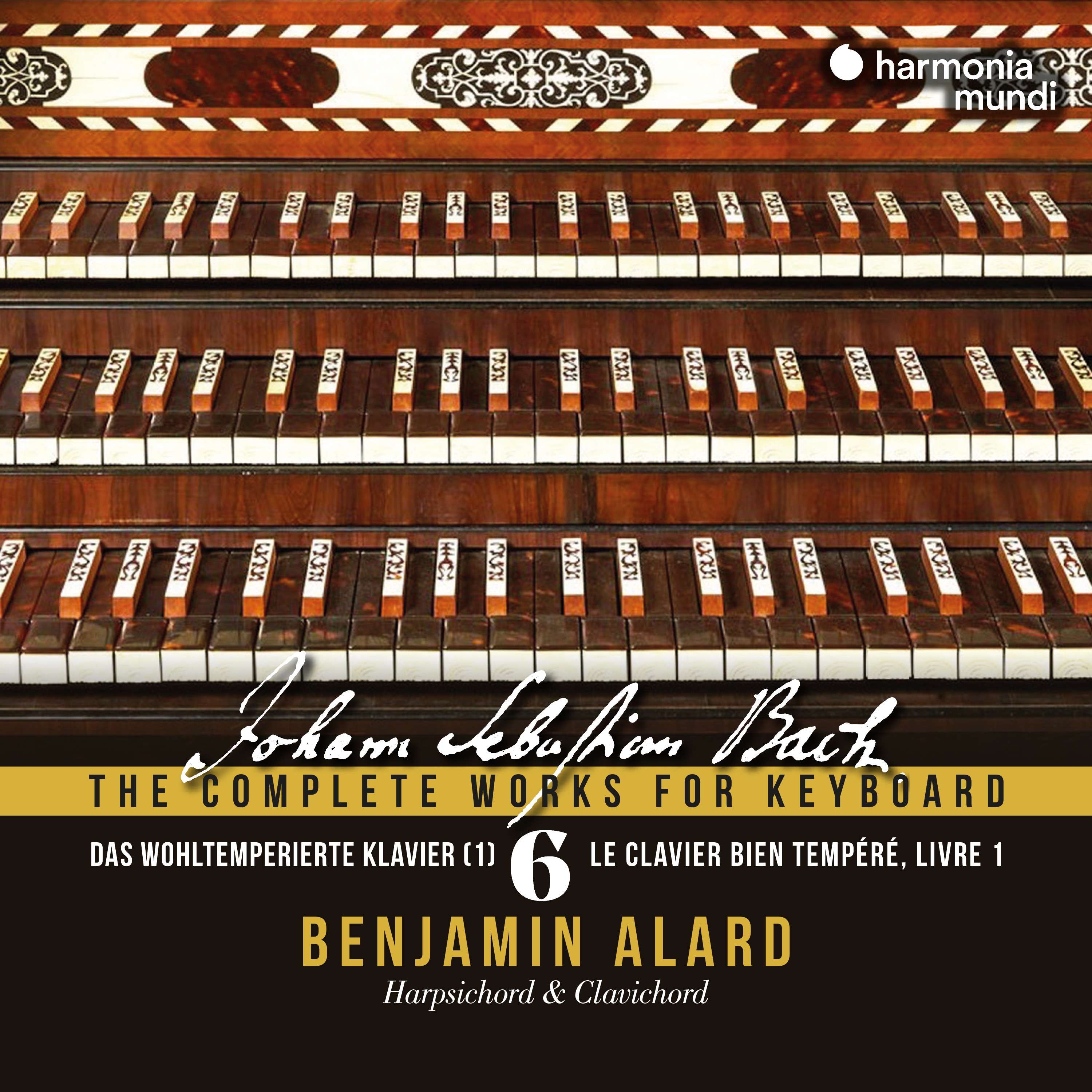 Johann Sebastian Bach: The Complete Works for Keyboard, Vol. 6 "Das Wohltemperierte Klavier" album cover