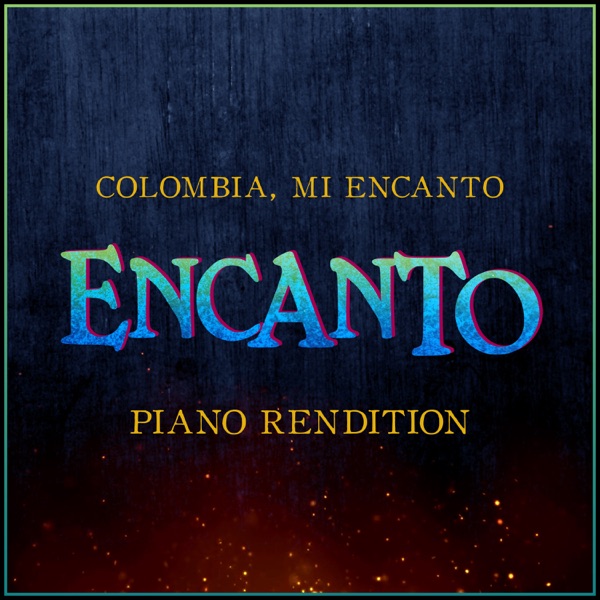 Encanto - Colombia, Mi Encanto (Piano Rendition) - Single album cover