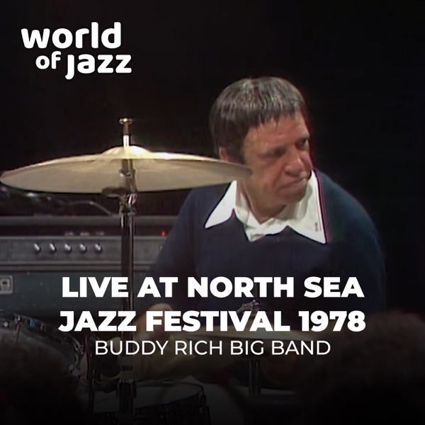 Buddy Rich Big Band Live at the North Sea Jazz Festival 1978 album cover