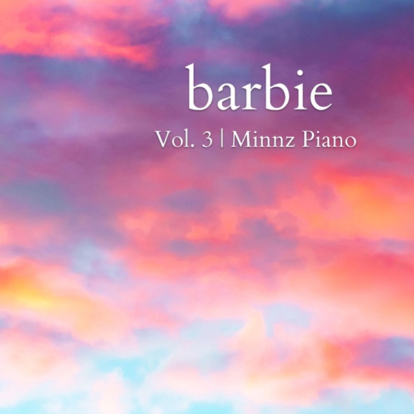 Barbie Film Piano Instrumentals, Vol. 3 album cover