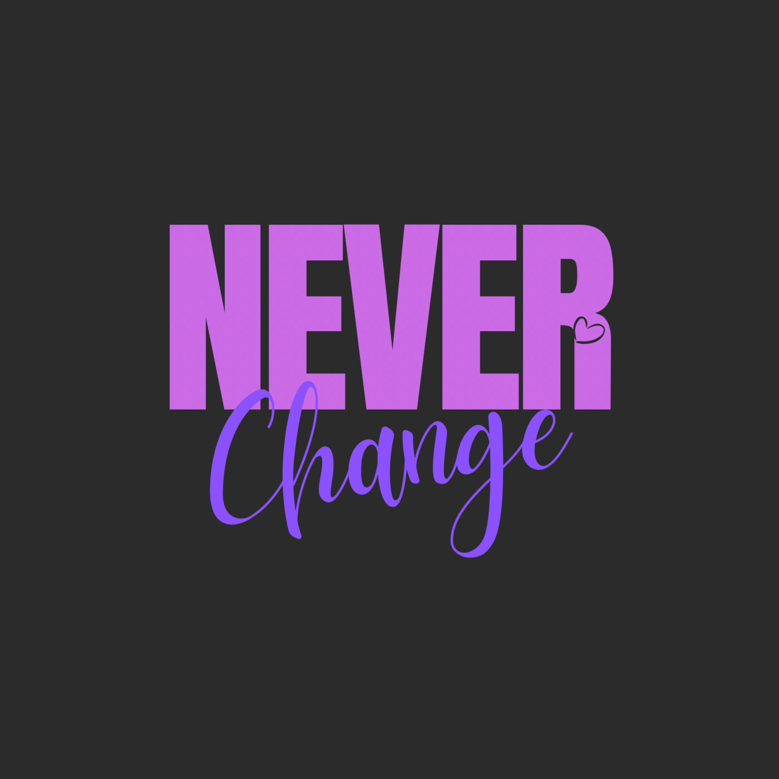 Never Change (feat. JRDN) - Single album cover