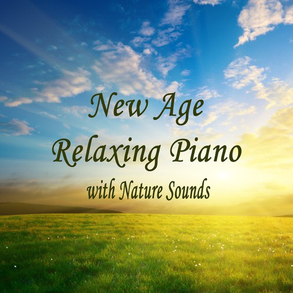 New Age Relaxing Piano with Nature Sounds album cover