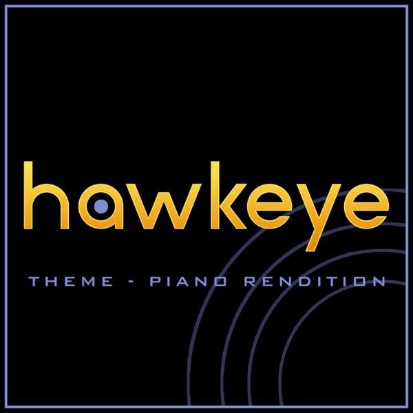 Hawkeye - Theme (Piano Rendition) - Single album cover