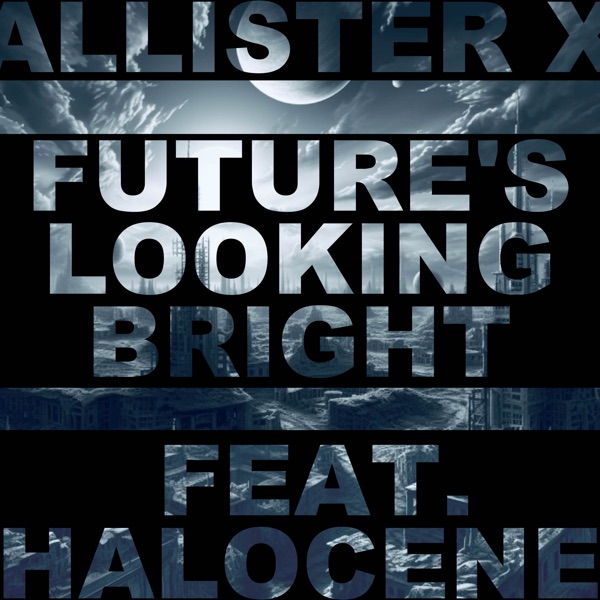 Future’s Looking Bright - Single album cover