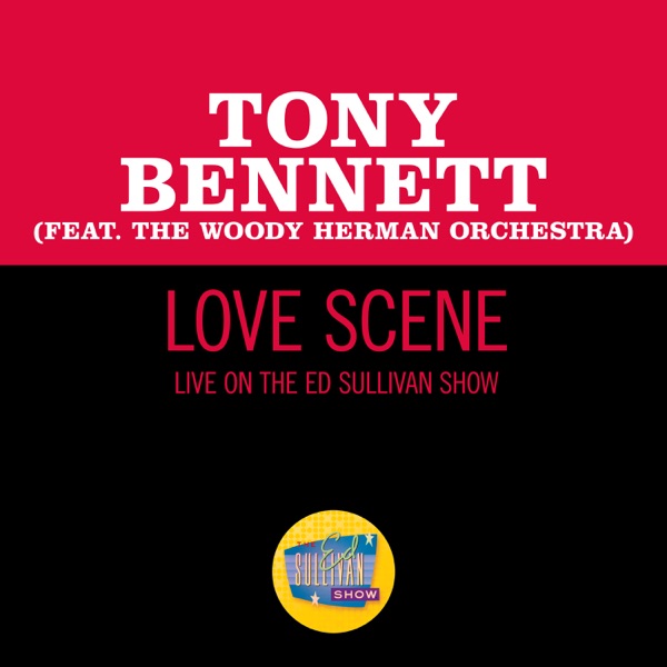 Love Scene (Live On The Ed Sullivan Show, March 21, 1965) [feat. Woody Herman and His Orchestra] - S album cover