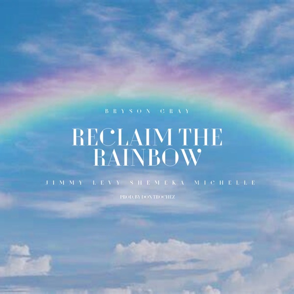 Reclaim The Rainbow (feat. Jimmy Levy) - Single album cover