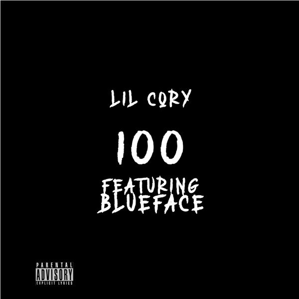 100 (feat. Blueface) - Single album cover