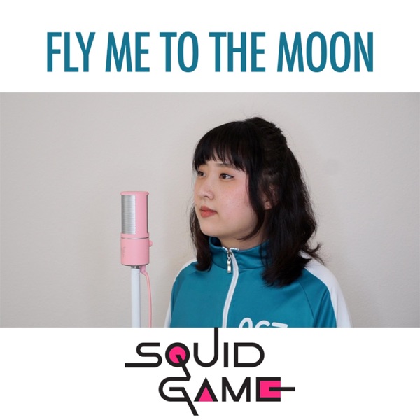 Fly Me To The Moon (feat. insaneintherainmusic) - Single album cover