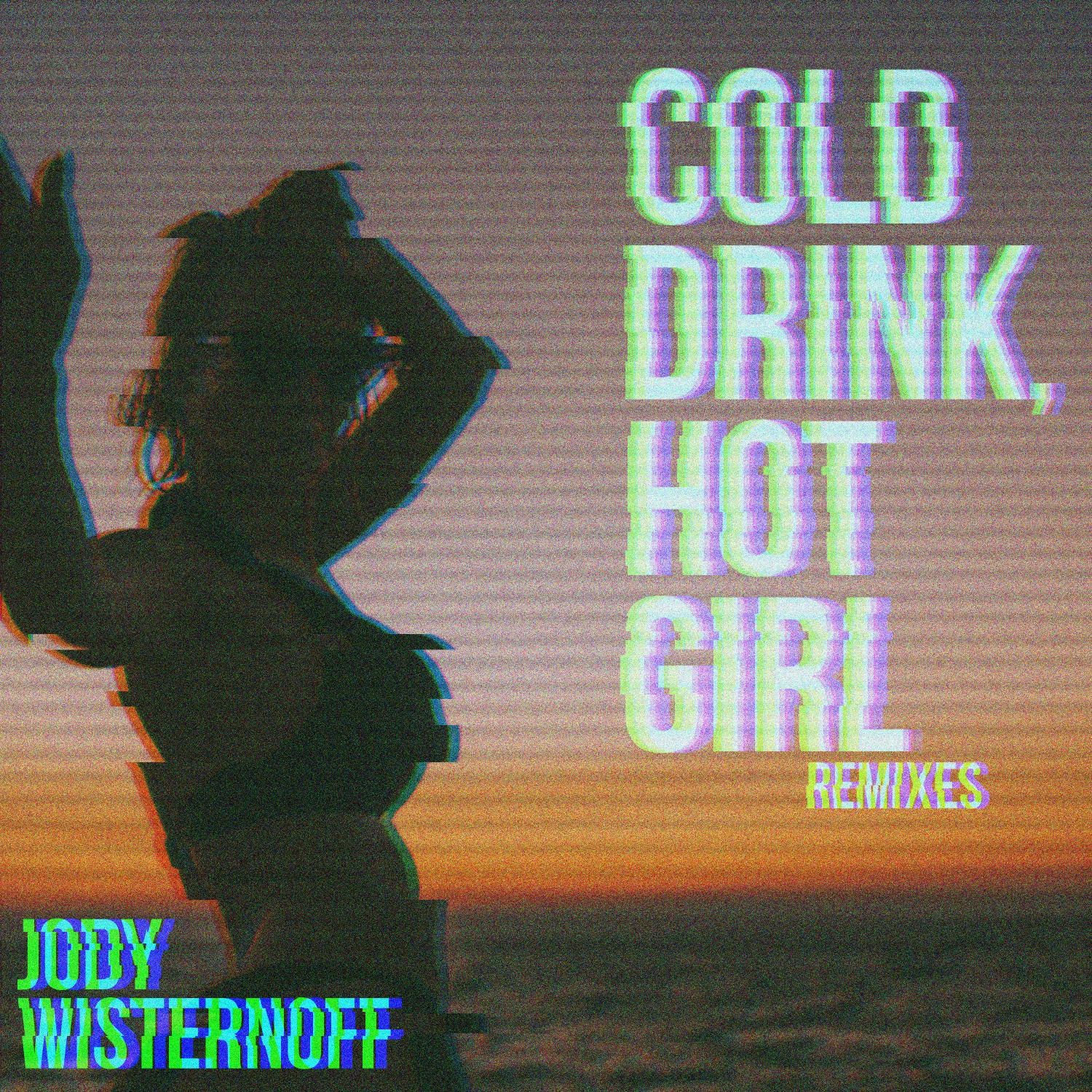 Cold Drink, Hot Girl (Remixes) album cover
