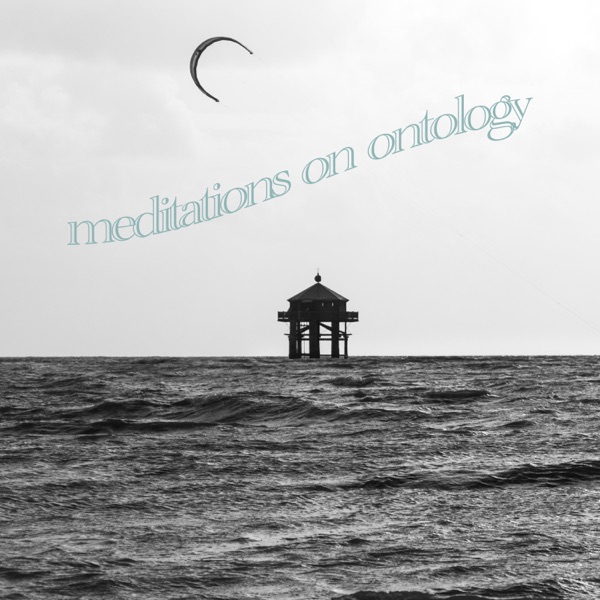 Meditations On Ontology - Single album cover