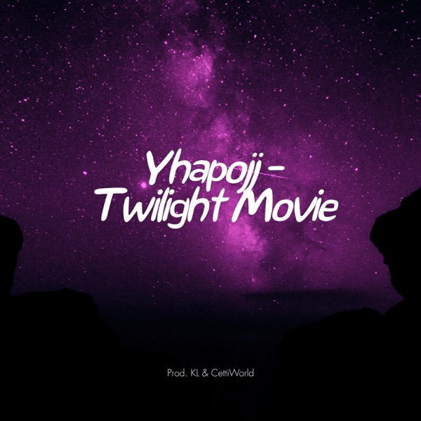 Twilight Movie (feat. Yhapojj & CettiWorld) - Single album cover