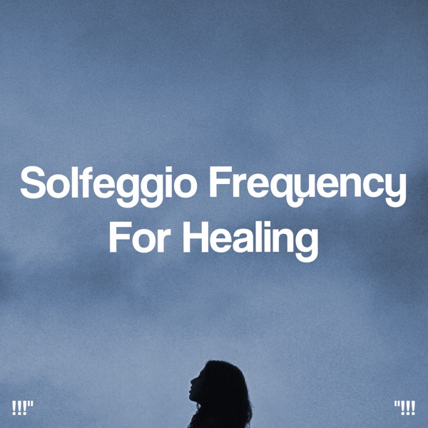 Solfeggio Frequency for Healing album cover