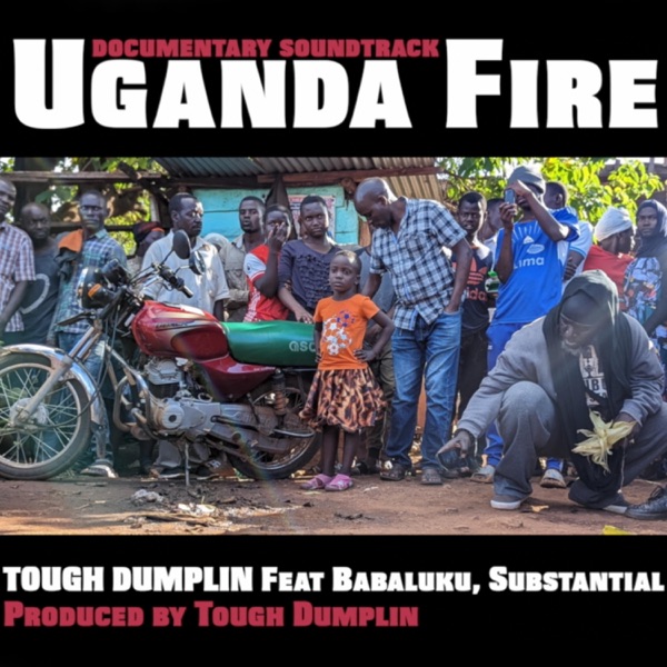 uganda fire (feat. Babaluku & Substantial) - Single album cover