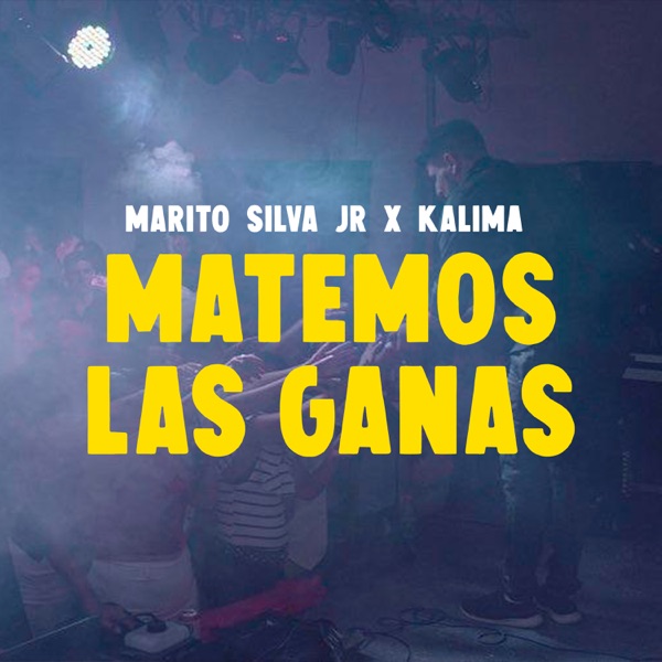 Matemos las Ganas - Single album cover