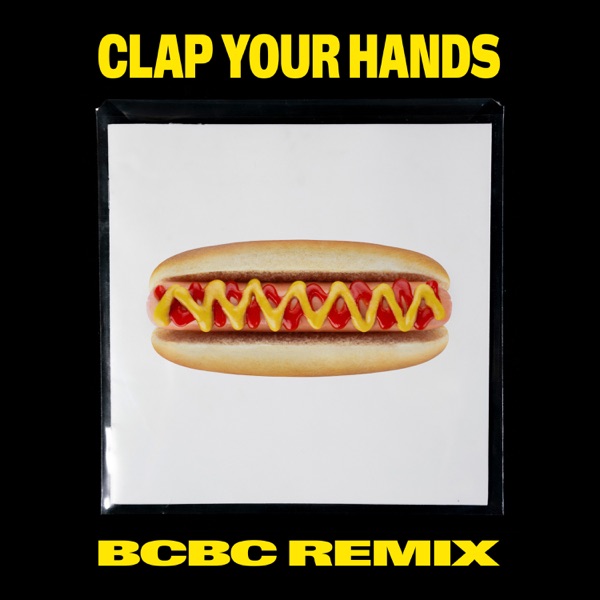 Clap Your Hands (BCBC Remix) - Single album cover