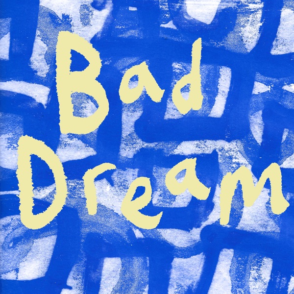 Bad Dream - Single album cover