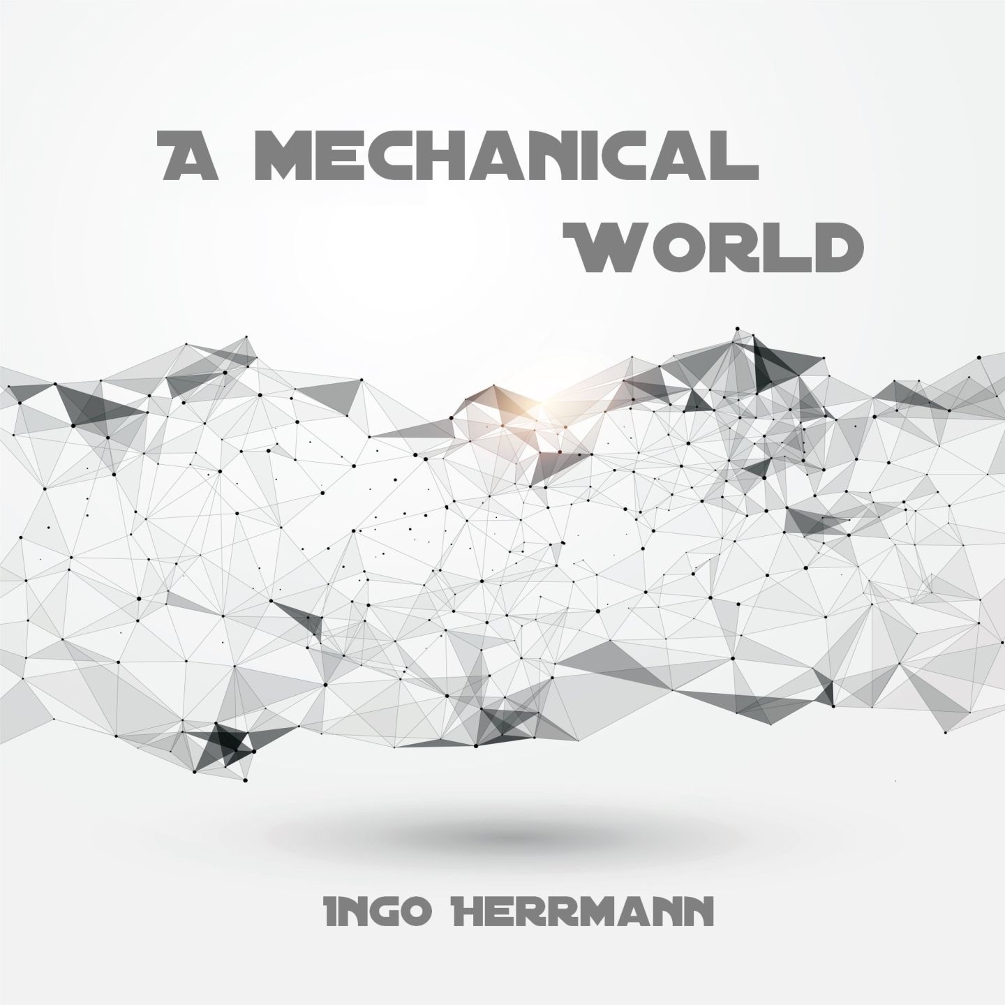 A Mechanical World album cover