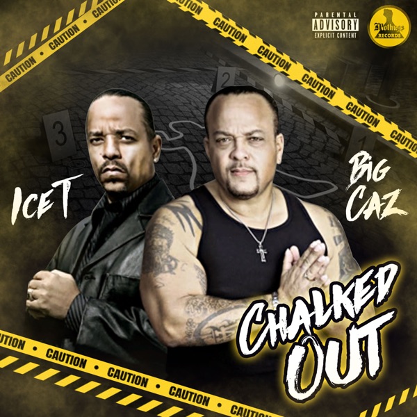 Chalked Out (feat. Ice-T) - Single album cover
