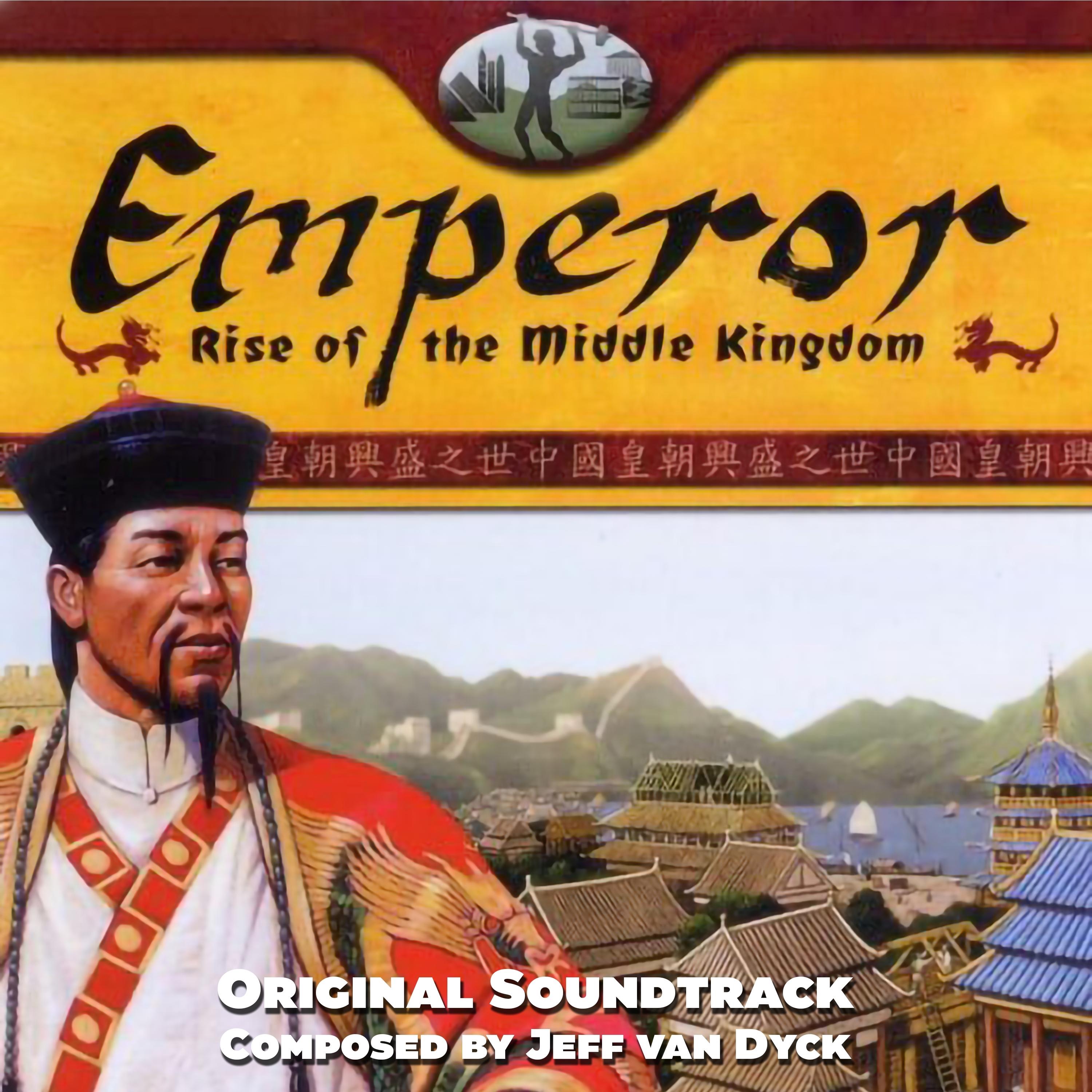 Emperor: Rise of the Middle Kingdom (Original Game Soundtrack) album cover