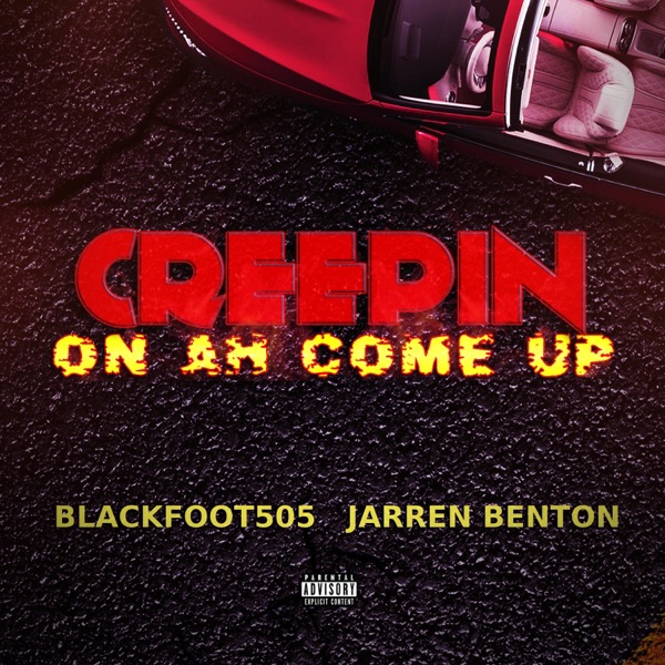 Creepin On Ah Come Up (feat. Jarren Benton) - Single album cover