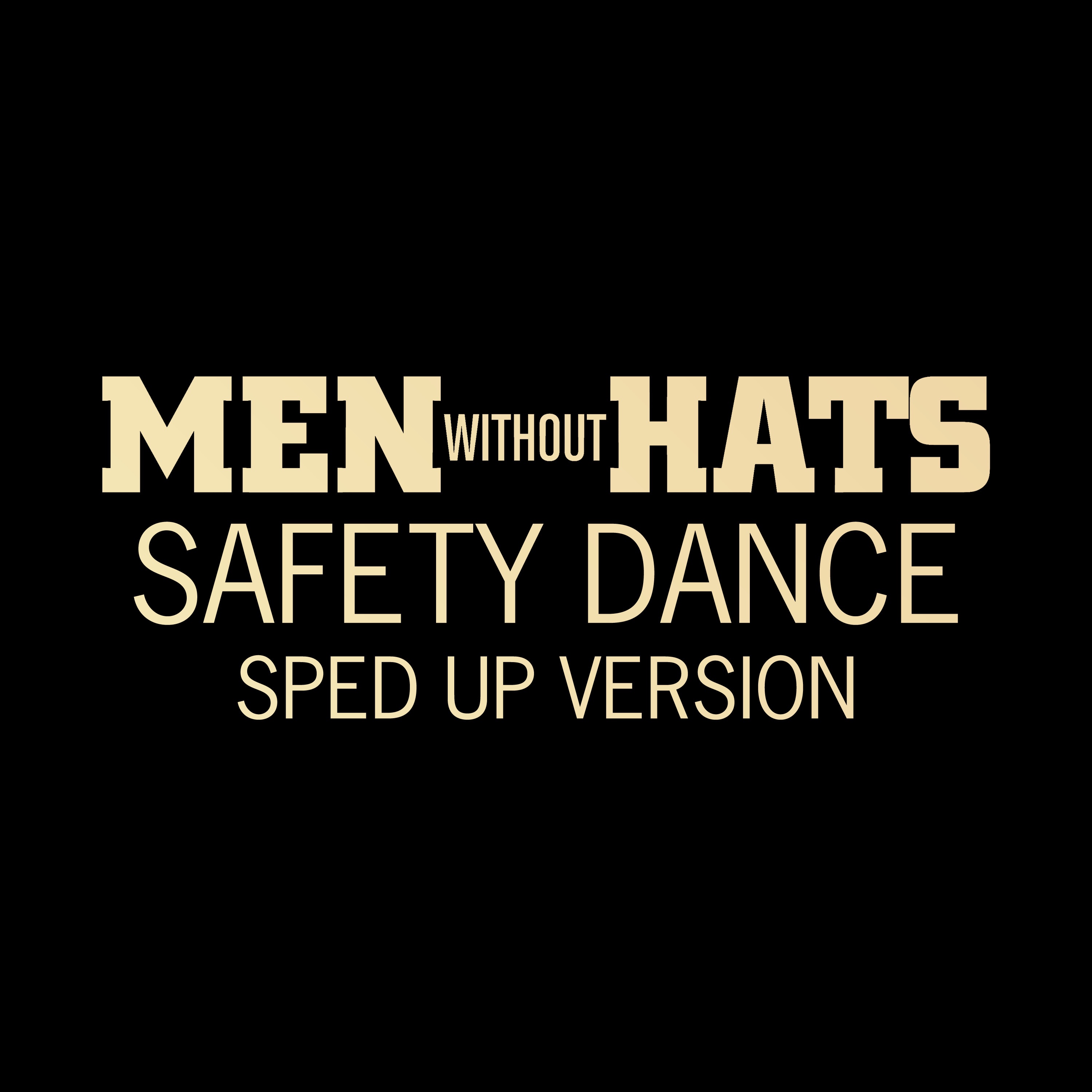 The Safety Dance (Sped Up Version) - Single album cover