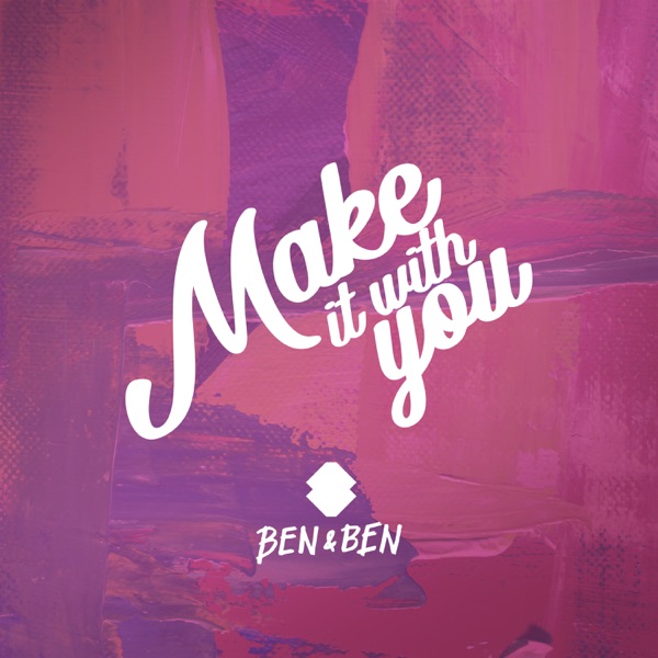 Make It With You - Single album cover
