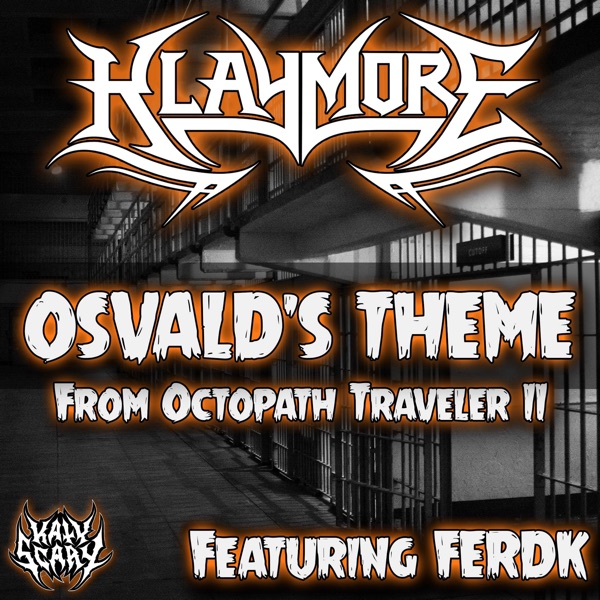 Osvald's Theme (From "Octopath Traveler II") [feat. Ferdk] [Metal Cover] - Single album cover