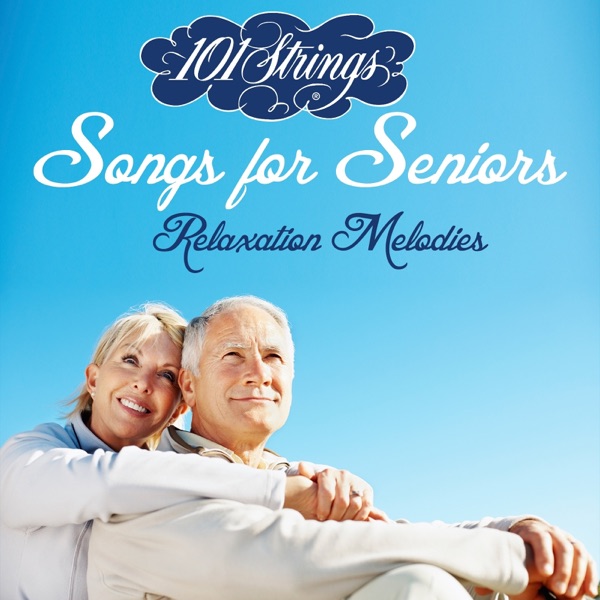 Songs for Seniors - Relaxation Melodies album cover