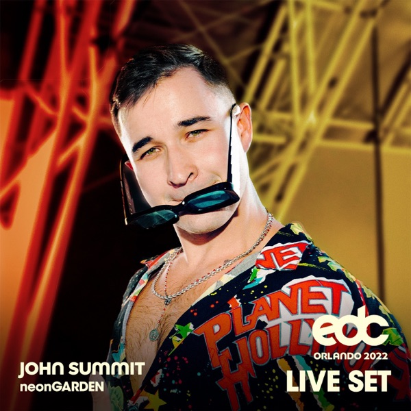 John Summit at EDC Orlando 2022: Neon Garden Stage (DJ Mix) album cover