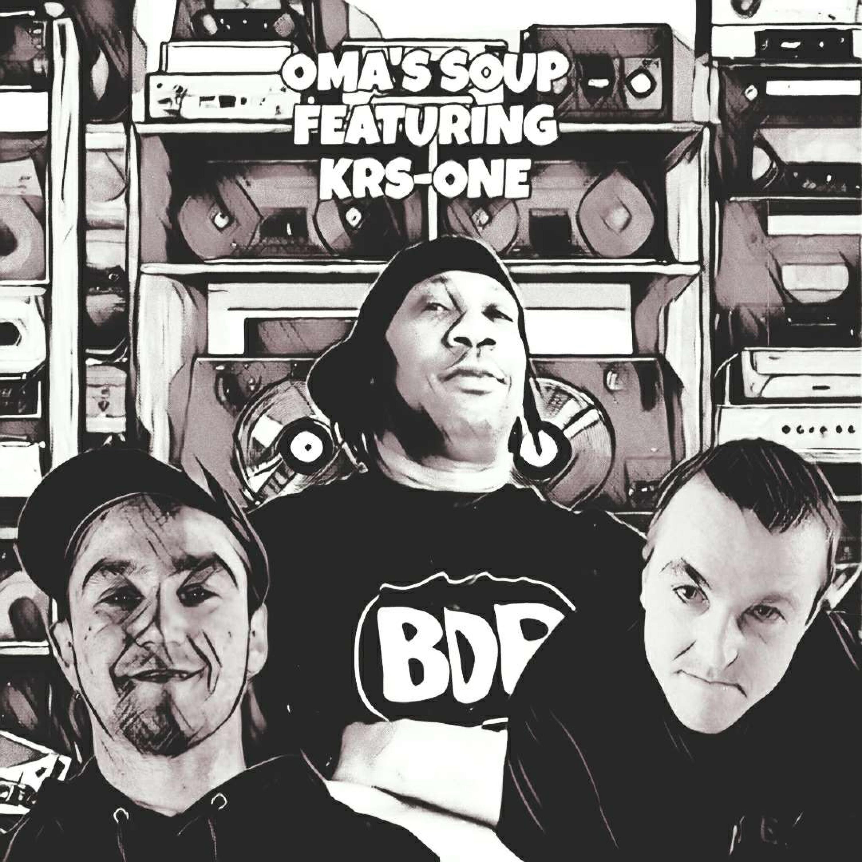Oma's Soup (feat. KRS-One, Massive & Stonsz) - Single album cover