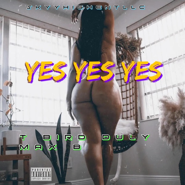 Yes Yes Yes (feat. Max B) - Single album cover