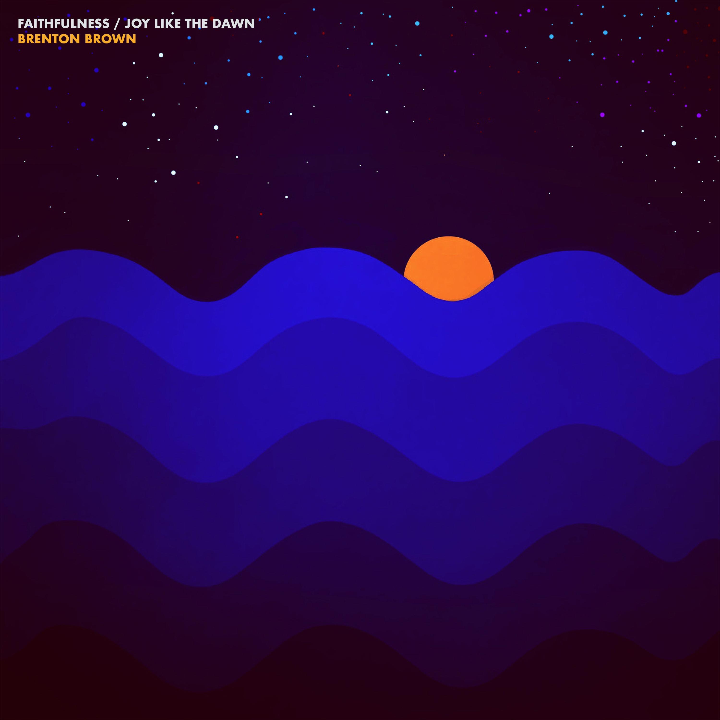 FAITHFULNESS/joy like the dawn - Single album cover